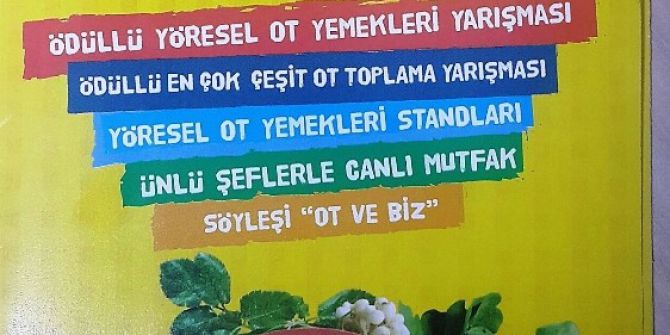 Ot Yemekleri Festivali Başlıyor