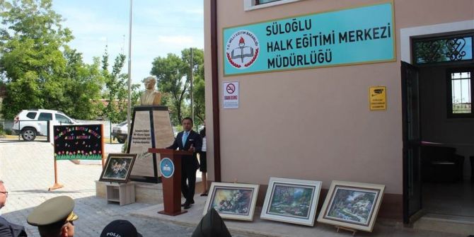 Süloğlu, Halk Eğitim Merkezi’ne Kavuştu