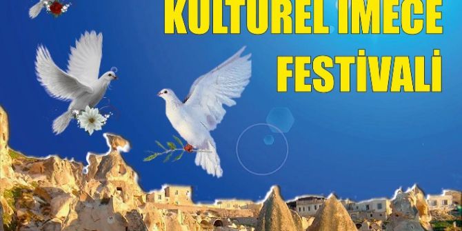Uluslararası 1. Kapadokya İmece Festivali Bugün Başlıyor