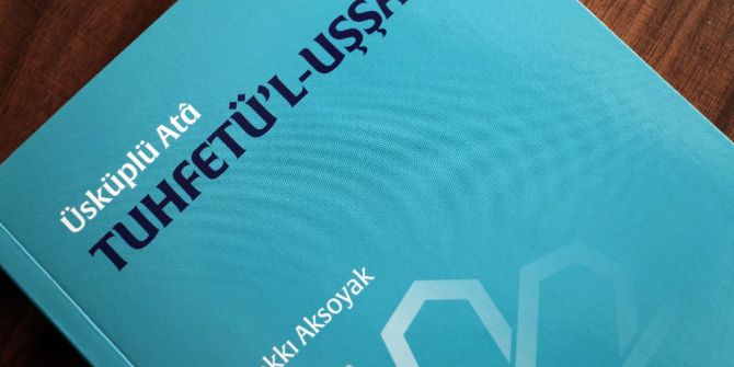 “Ahmed-i Yesevî’nin Rumelili Bir Takipçisi Üsküplü Atâ Tuhfetü’l-uşşâk” Yayımlandı