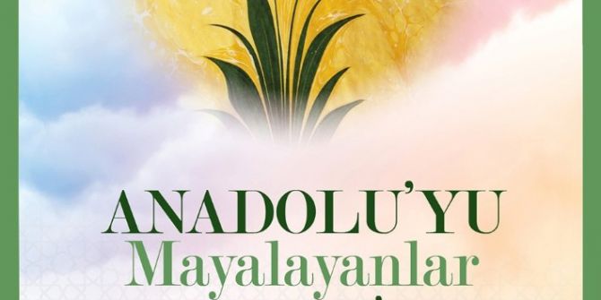 Esenler’de "Anadolu’yu Mayalayanlar" Programı Vatandaşlarla Buluşacak