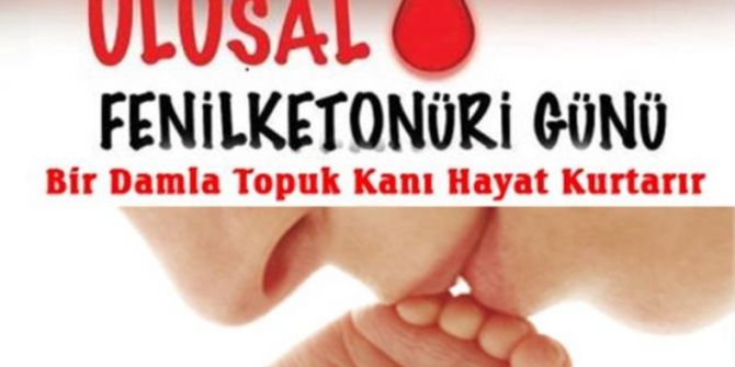 1 Haziran Ulusal Fenilketonüri Günü