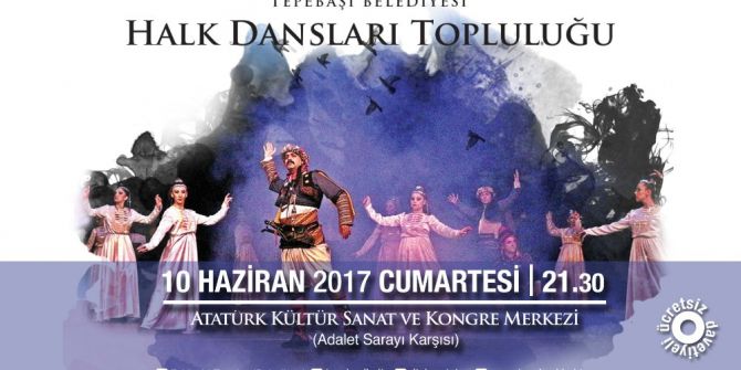 Halk Dansları Topluluğu’ndan Ücretsiz Gösteri