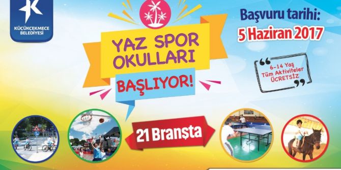 Küçükçekmece’de Yaz Spor Okulları Kayıtları Başladı