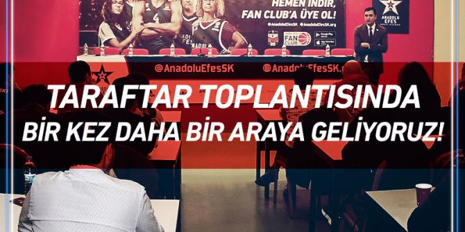 Anadolu Efes, Bu Sezon İkinci Kez ’Taraftar Toplantısı’ Düzenliyor