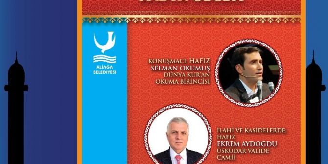 Aliağa Belediyesi’nden Kadir Gecesi’ne Özel Program