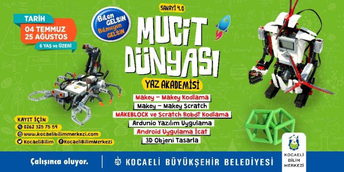 Sanayi 4.0 Mucit Dünyası Yaz Akademisi Başlıyor