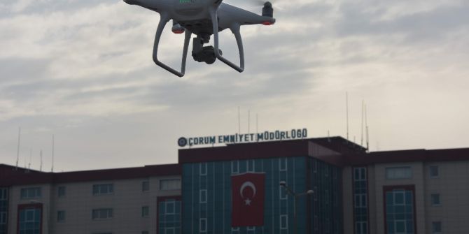 Çorum’da Trafik Denetimleri Drone İle Yapılacak
