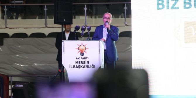 Bakan Elvan: "Mersin Yıllarca Yerel Yönetimlerce İhmal Edildi"