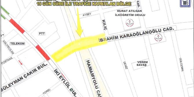 İbrahim Karaoğlanoğlu Caddesi 15 Gün Trafiğe Kapatılacak