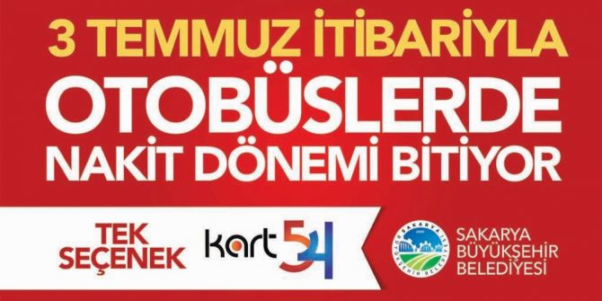Sakarya’da Ulaşımda Tek Geçerli Binişler Kart54’le Yapılacak