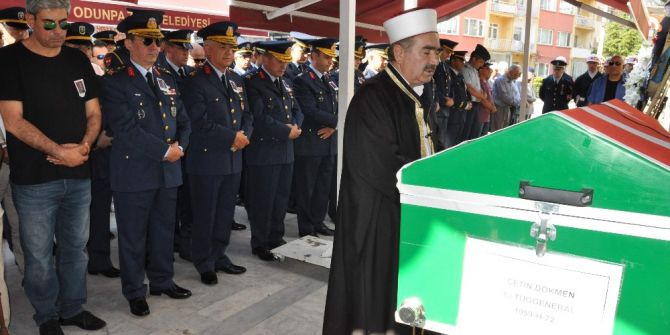 Emekli Tuğgeneral Çetin Dökmen, Son Yolculuğuna Uğurlandı