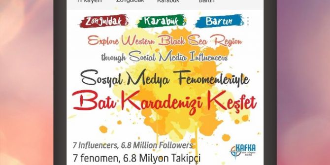 Zonguldak, Karabük, Bartın Sosyal Medya Fenomenleri İle Dünyaya Açılıyor