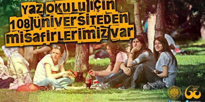 Yaz Okulu İçin 108 Üniversiteden Öğrenci Geldi