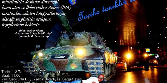 İhlas Haber Ajansı Şanlıurfa’da 15 Temmuz Resim Sergisi Açacak