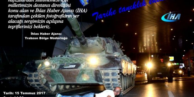 İha Giresun’da 15 Temmuz Sergisi Açacak