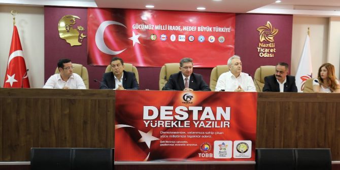 Nazilli’de Oda Ve Borsalardan Ortak 15 Temmuz Açıklaması