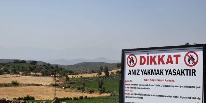 “Anız Yakmak Yasaktır” Tabelası Asıldı