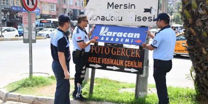 Mersin’de Görüntü Kirliliği Oluşturan Tabelalar Kaldırılıyor