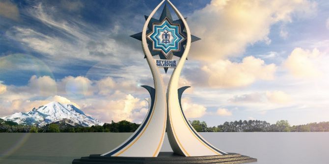 Beyşehir’e İlçeyi Sembolize Edecek Anıt Projesi