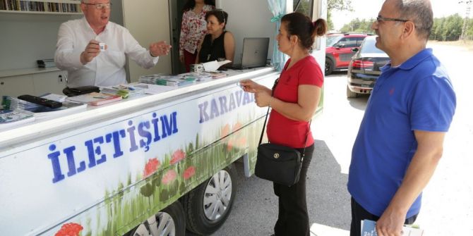 İletişim Karavanı Mahalle Mahalle Gezerek Sorun Dinleyecek