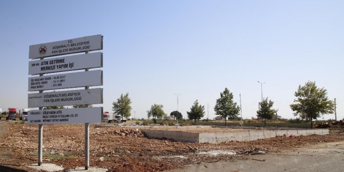 Döşemealtı Belediyesi’nden atık toplama merkezi