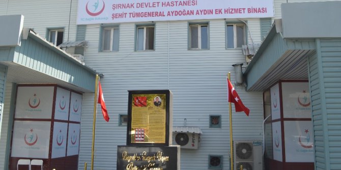 Şehit Tümgeneral Aydoğan Aydın’ın adı hastaneye verildi