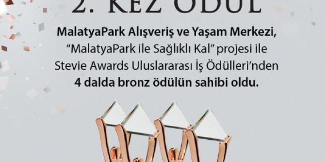 Malatyapark ödüle doymuyor