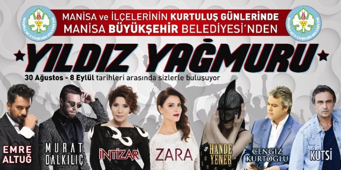 Manisa ve ilçelerinin kurtuluşunda yıldız yağmuru yaşanacak