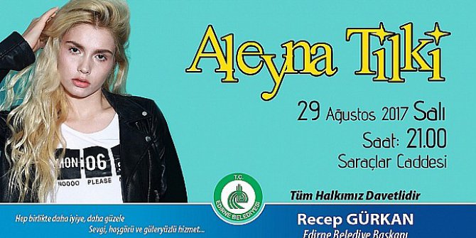 Aleyna Tilki Edirneliler için söyleyecek