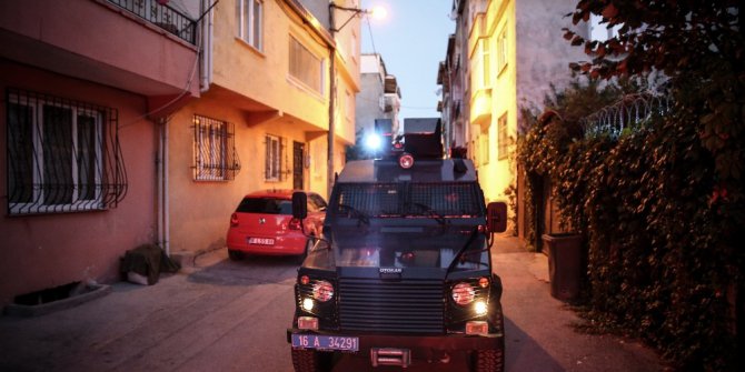Bursa’da şafak operasyonu