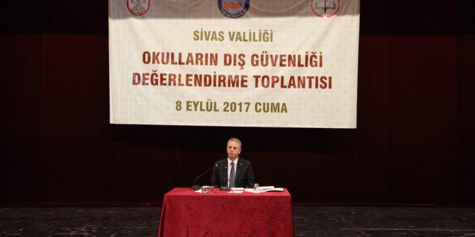 Sivas’ta okulların dış güvenliği değerlendirme toplantısı
