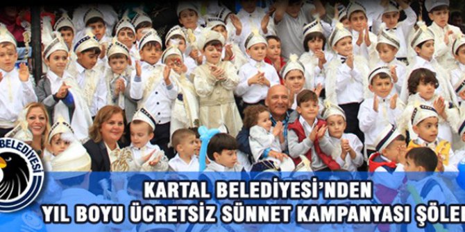 Kartal Belediyesi’nden yıl boyu ücretsiz sünnet kampanyası şöleni