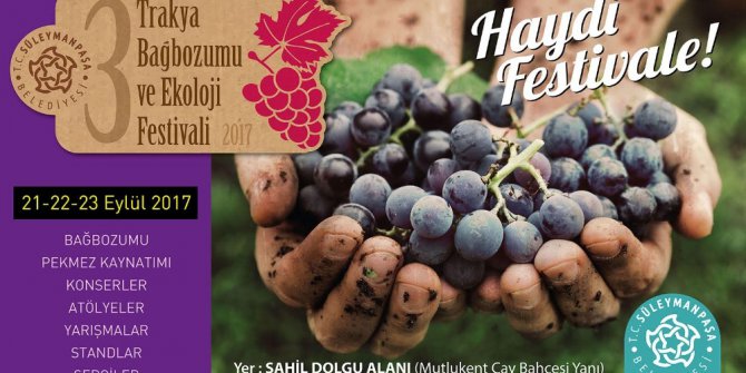 3. Bağbozumu ve Ekoloji Festivali için geri sayım başladı