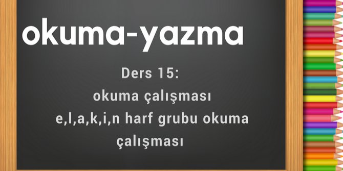 Elakin Okuma Çalışması | 1.Sınıf Okuma Yazma Öğreniyorum