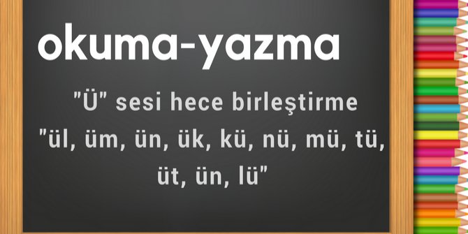 Ü sesi hece birleştirme