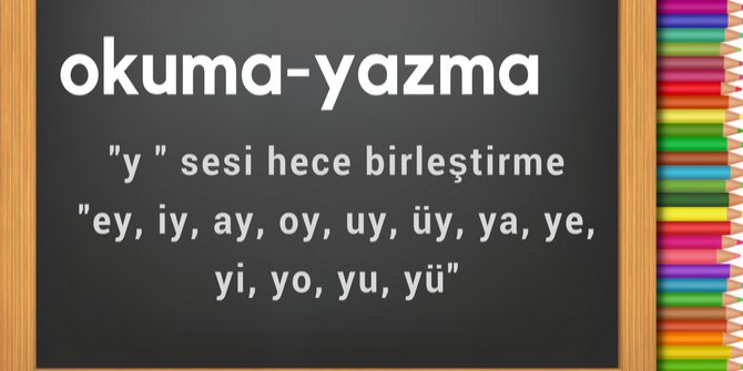 y sesi hece birleştirme