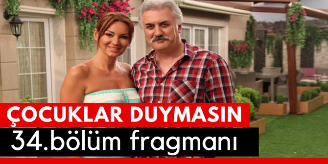 Çocuklar Duymasın 34. Bölüm Fragmanı İzle 1 Nisan