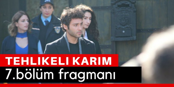 Tehlikeli Karım 7. Bölüm Fragmanı İzle 6 Mayıs