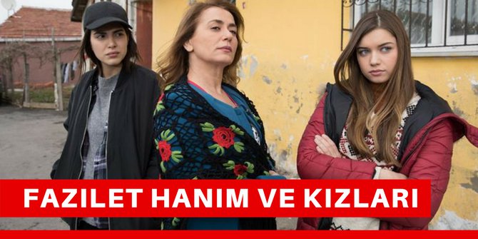 Fazilet Hanım ve Kızları 50. Bölüm Fragmanı Son Bölüm İzle