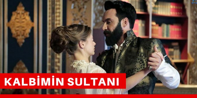Kalbimin Sultanı 1. Bölüm Fragmanı Son Bölüm İzle Star Tv