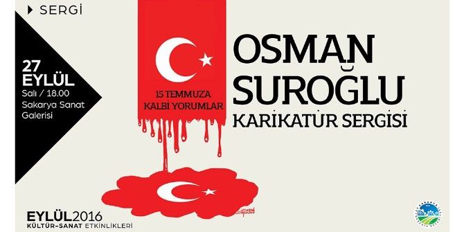 Osm’de ’15 Temmuz Kalbi Yorumlar’ Karikatür Sergisi Açılacak