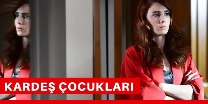 Kardeş Çocukları 15. Bölüm Fragmanı Son Bölüm İzle Star Tv