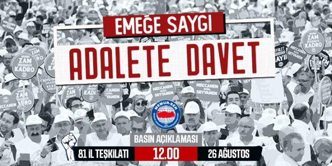 Memur-sen’den Emeğe Saygı Adalete Davet Çağrısı
