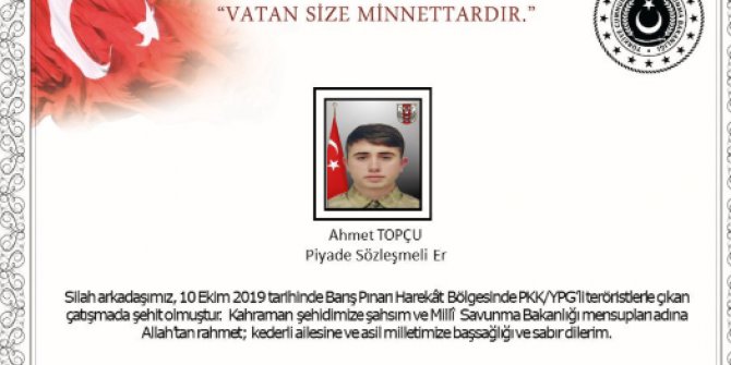 Barış Pınarı Harekatı’nda Bir Askerimiz Şehit Düştü