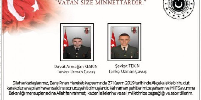 Havan Saldırısı Sonucu İki Askerimiz Şehit Düştü