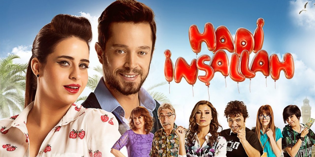 Hadi İnşallah filmi nerede çekildi? Hadi İnşallah konusu ve oyuncuları