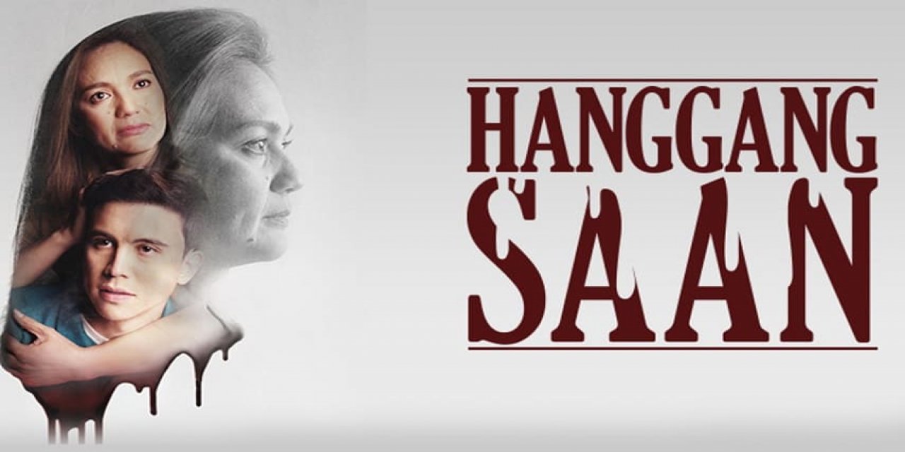Hanggang Saan konusu nedir, Hanggans Saan oyuncuları