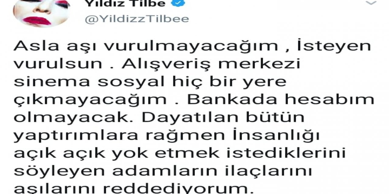 Yıldız Tilbe : “Aşı Asla Vurdurmayacağım”