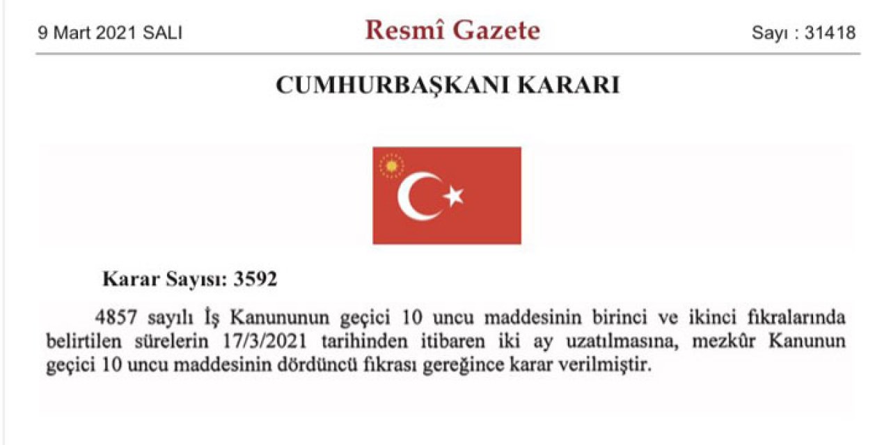 İşten Çıkarma Yasağı Uzatıldı!